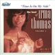 Irma Thomas - Time Is On My Side – The Best Of Irma Thomas, Volume 1