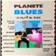 Various - Planete Blues (Lo Mejor Del Blues)