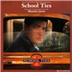 Maurice Jarre - School Ties (Music From The Original Motion Picture Soundtrack)