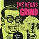 Various - Las Vegas Grind Volume Four