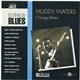 Muddy Waters - Chicago Blues