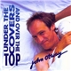 John Otway - Under The Covers And Over The Top