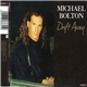 Michael Bolton - Drift Away